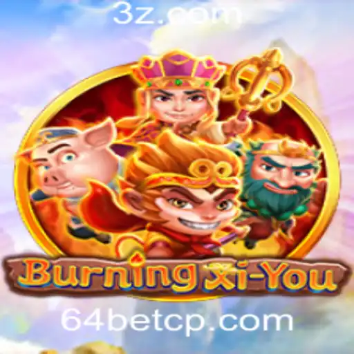 Aventuras e Estratégias em BurningXiYou