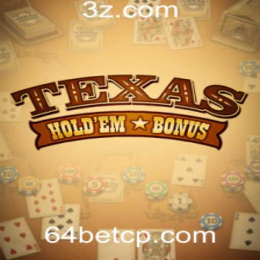 Explorando o Jogo Texas Hold'em Bonus: Estratégias e Regras na 64bet Plataforma